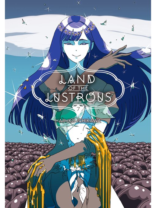 Title details for Land of the Lustrous, Volume 7 by Haruko Ichikawa - Available